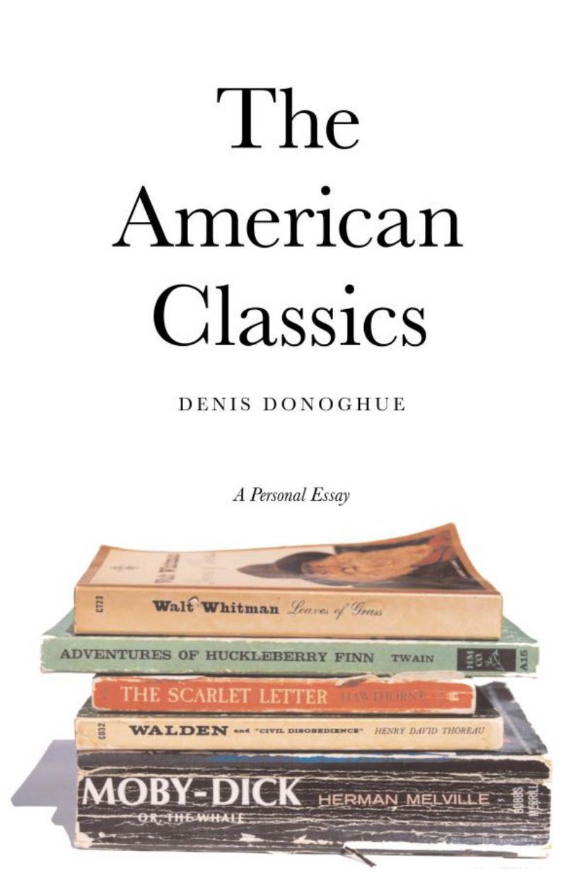 The American Classics by Denis Donoghue