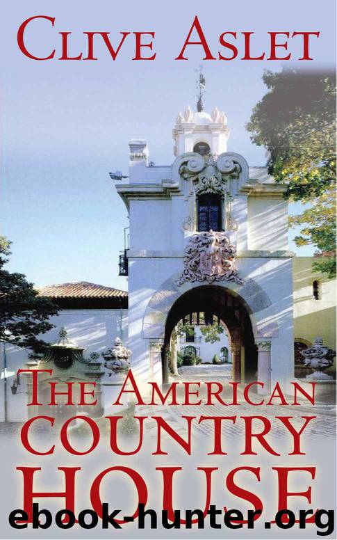 The American Country House by Aslet Clive