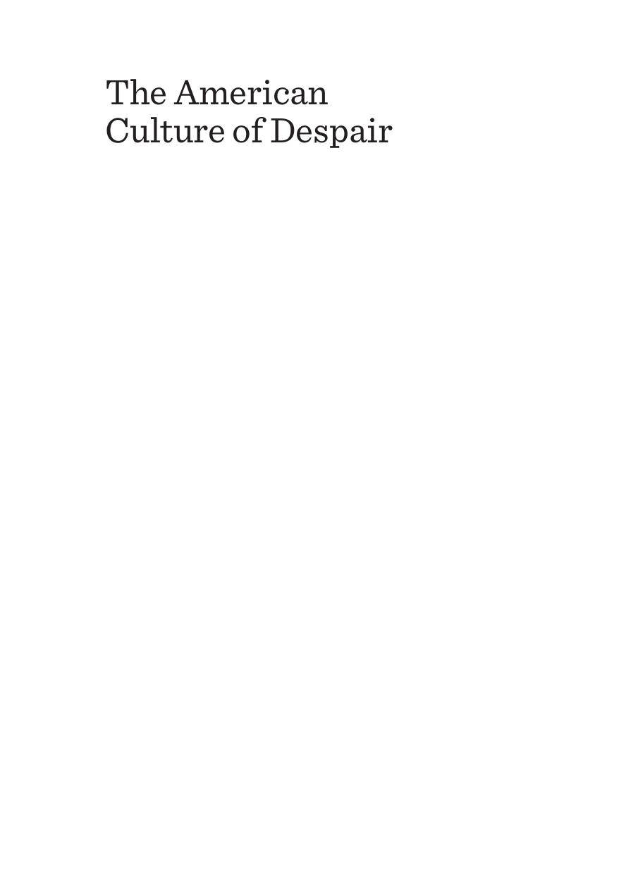 The American Culture of Despair : The Sacred, Secularity, and the Test of Time by Richard K. Fenn