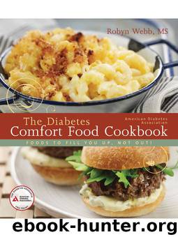 The American Diabetes Association Diabetes Comfort Food Cookbook by Webb Robyn