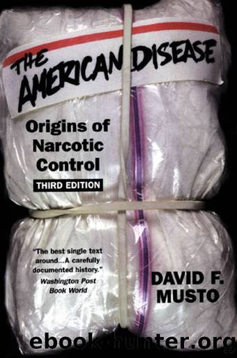 The American Disease by David F. Musto