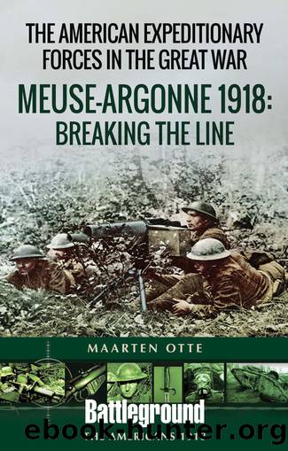 The American Expeditionary Forces in the Great War by Unknown