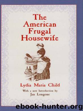 The American Frugal Housewife by Lydia Maria Child