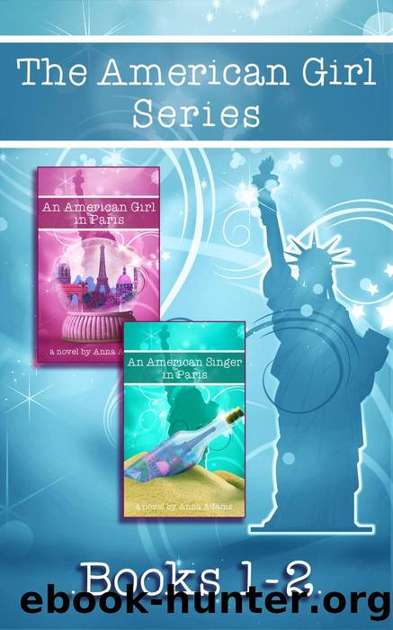 The American Girl in Paris Box Set (Books 1 and 2) by Anna Adams