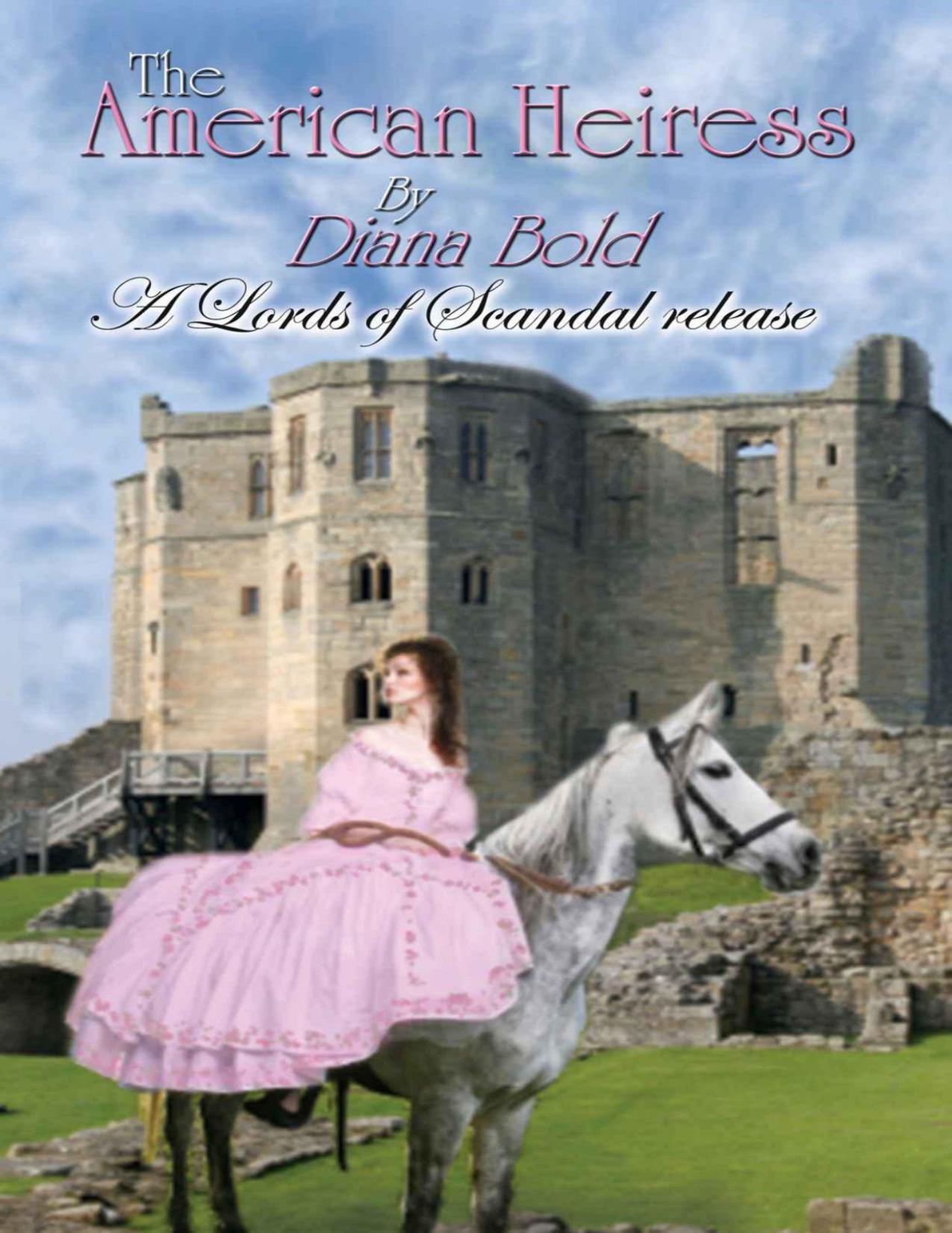 The American Heiress by Bold Diana