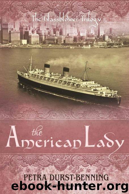 The American Lady (The Glassblower Trilogy Book 2) by Durst-Benning Petra