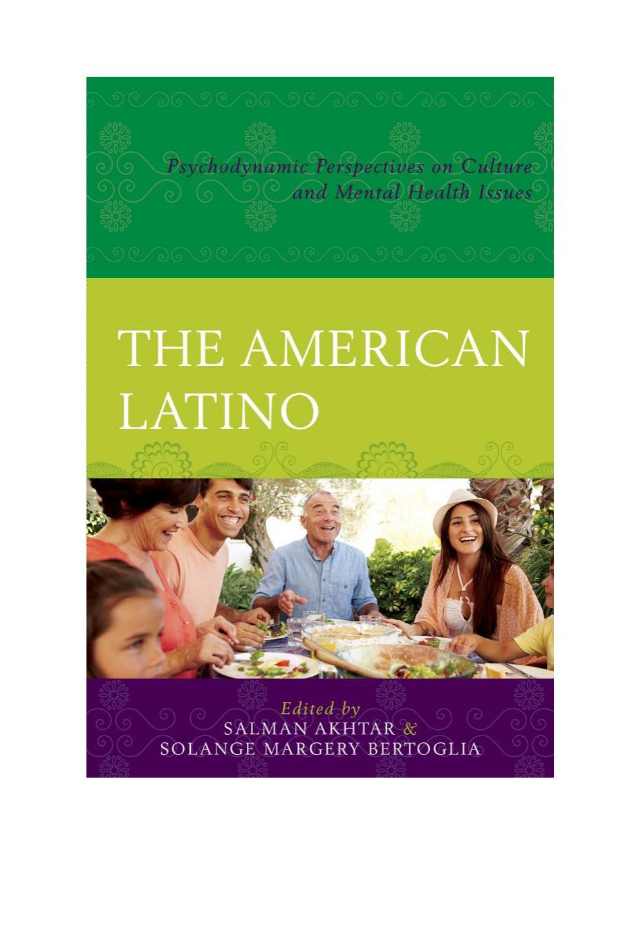 The American Latino : Psychodynamic Perspectives on Culture and Mental Health Issues by unknow
