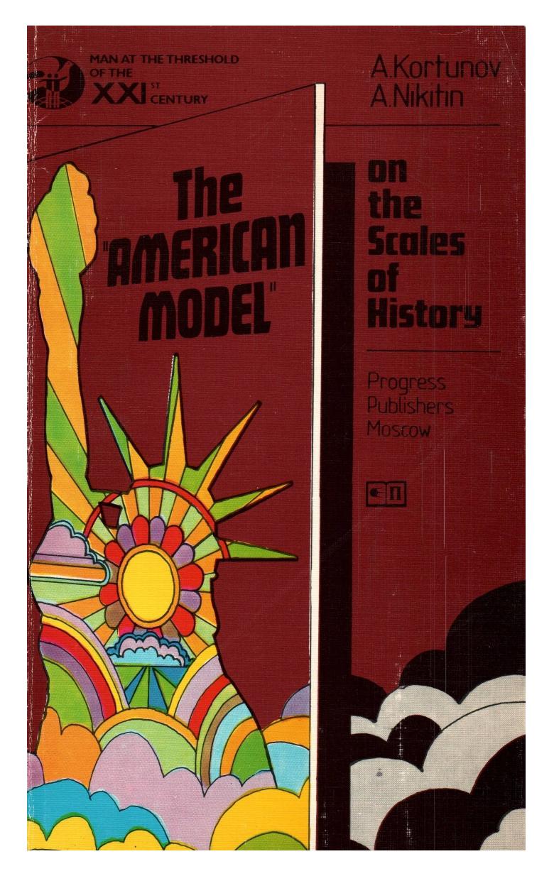 The American Model: on the Scales o History | "ÐÐ¼ÐµÑÐ¸ÐºÐ°Ð½ÑÐºÐ°Ñ Ð¼Ð¾Ð´ÐµÐ»Ñ" Ð½Ð° Ð²ÐµÑÐ°Ñ Ð¸ÑÑÐ¾ÑÐ¸Ð¸ by A. Kortunov and A. Nikitin | А. Кортунов А. Никитин