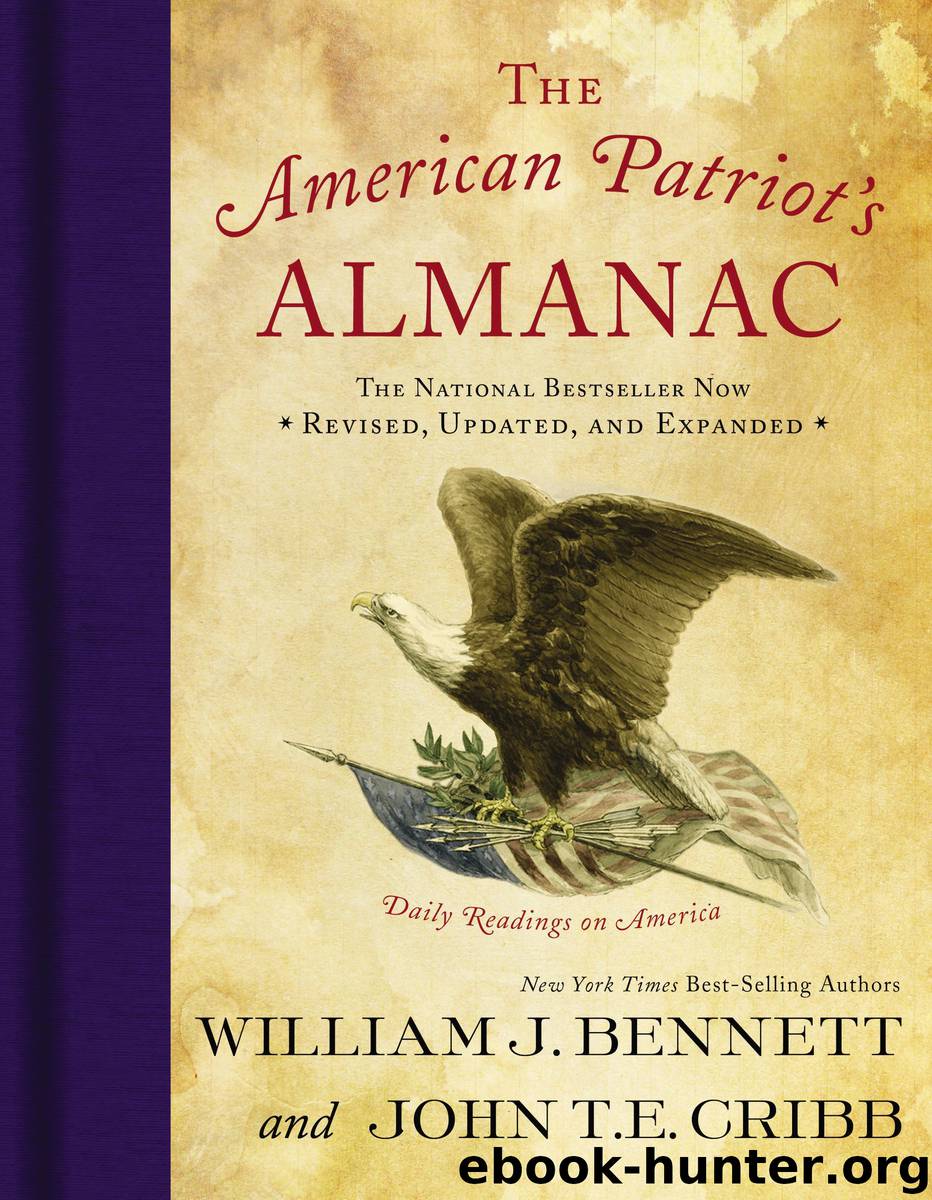 The American Patriot's Almanac by William J. Bennett John T.E. Cribb
