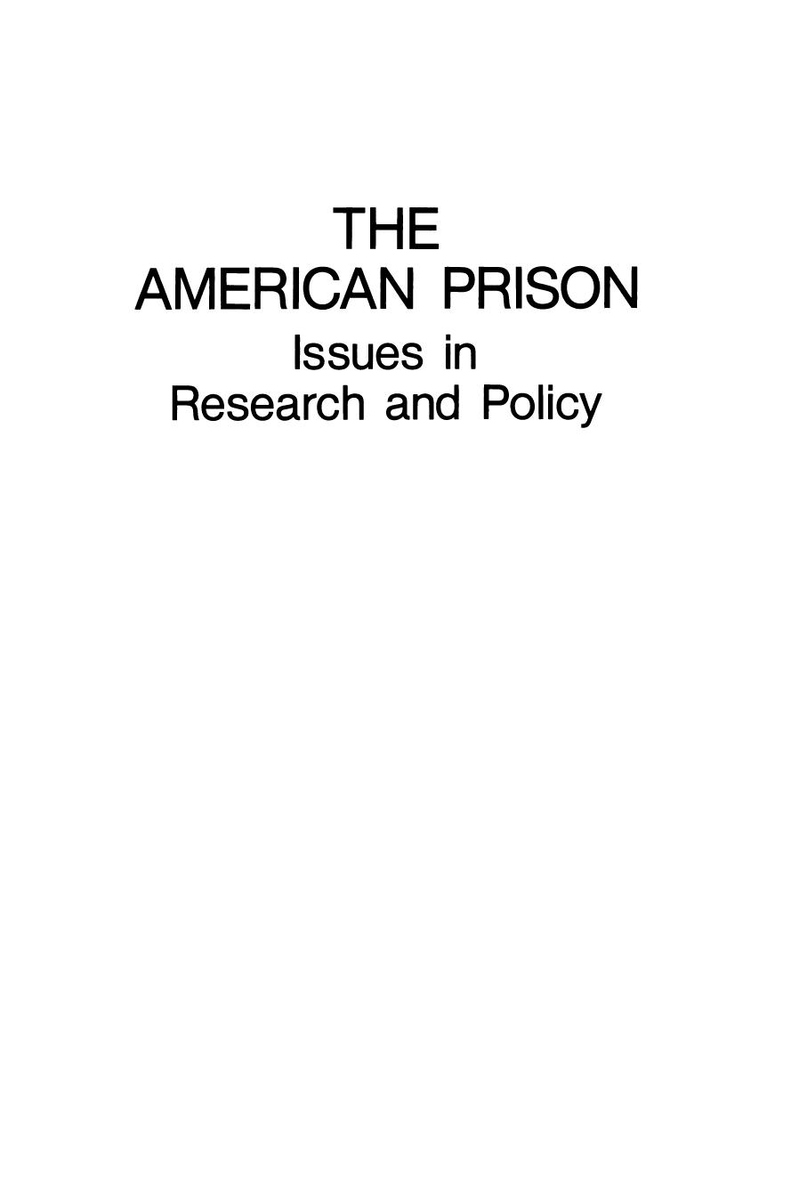 The American Prison: Issues in Research and Policy by Lynne Goodstein Doris Layton MacKenzie (auth.) Lynne Goodstein Doris Layton MacKenzie (eds.)