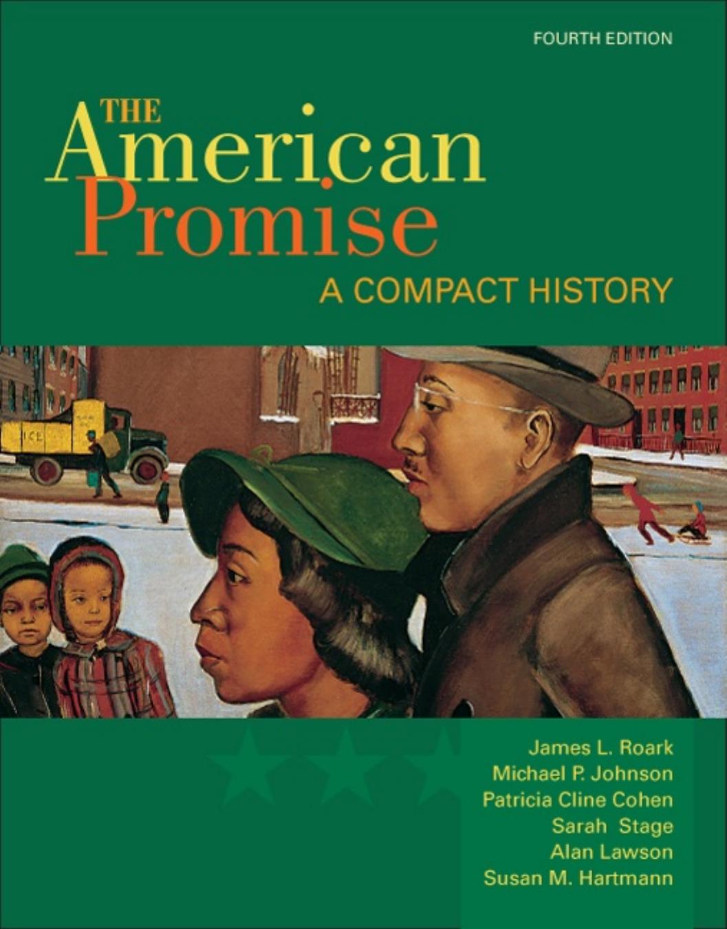 The American Promise: A Compact History, Combined Version by unknow