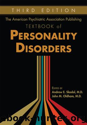 The American Psychiatric Association Publishing Textbook of Personality Disorders by Unknown