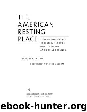 The American Resting Place by Marilyn Yalom