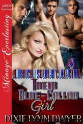 The American Soldier Collection 04 - Their Blue-Collar Girl by Dixie Lynn Dwyer
