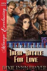 The American Soldier Collection 15: Their Battle for Love (Siren Publishing Ménage Everlasting) by Dixie Lynn Dwyer