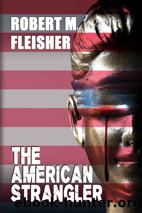 The American Strangler by Robert M. Fleisher