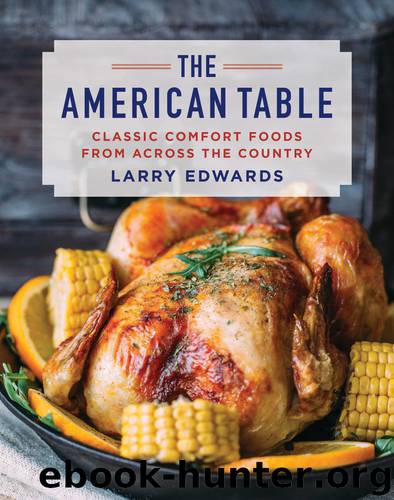 The American Table by Larry Edwards