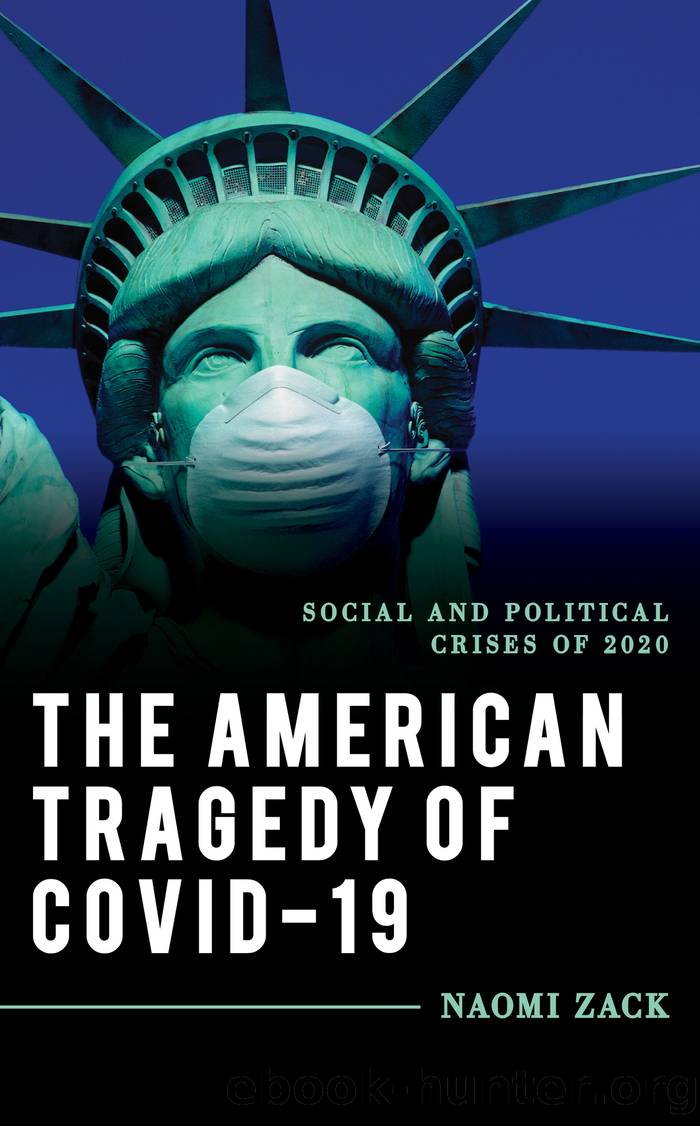 The American Tragedy of COVID-19 by Naomi Zack