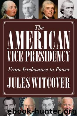 The American Vice Presidency by Jules Witcover