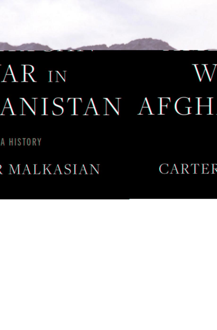 The American War in Afghanistan by Carter Malkasian