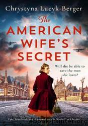 The American Wife's Secret by Chrystyna Lucyk-Berger
