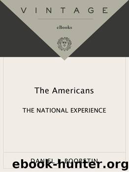The Americans: The National Experience by Daniel Boorstin