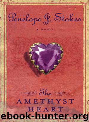 The Amethyst Heart by Penelope J. Stokes