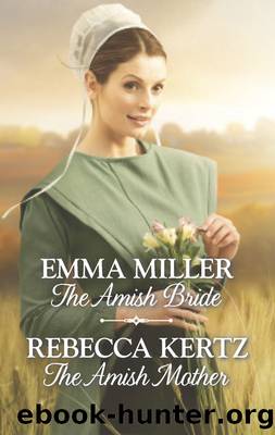 The Amish Bride & the Amish Mother by Emma Miller