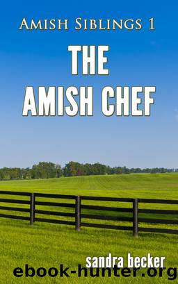 The Amish Chef by Sandra Becker