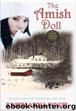 The Amish Doll: Amish Knitting Novel (Bonus Knitting Pattern Included) by Vogel Karen Anna