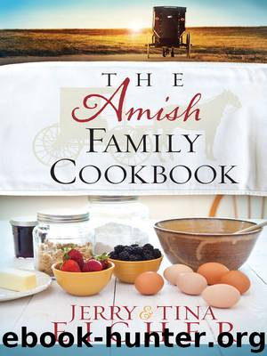 The Amish Family Cookbook by Jerry S. Eicher
