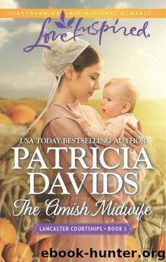 The Amish Midwife (The Amish Bachelors 2; Lancaster Courtships 3) by Patricia Davids