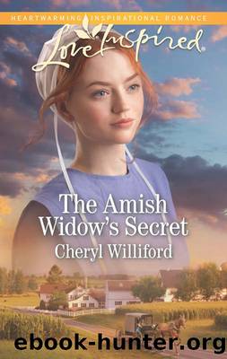 The Amish Widow's Secret by Cheryl Williford