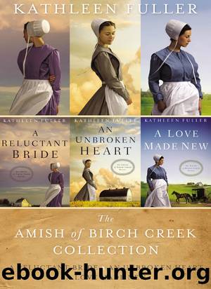 The Amish of Birch Creek Collection by Kathleen Fuller