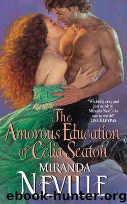 The Amorous Education of Celia Seaton (Burgundy Club) by Neville Miranda