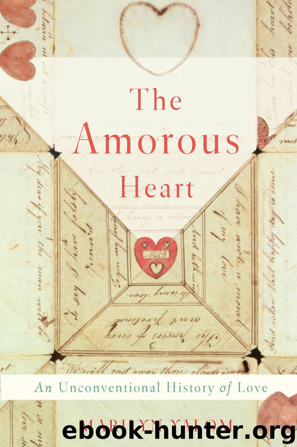 The Amorous Heart by Marilyn Yalom