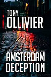 The Amsterdam Deception by Tony Ollivier