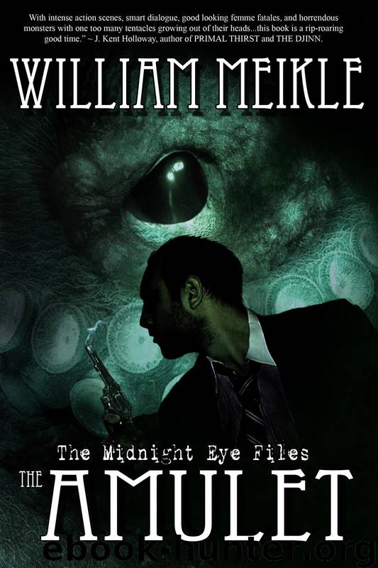 The Amulet (The Midnight Eye Files) by William Meikle
