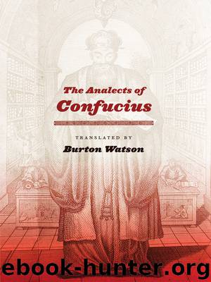 The Analects of Confucius by Burton Watson