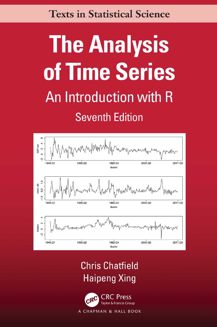 The Analysis of Time Series: An Introduction with R by Chris Chatfield; Haipeng Xing