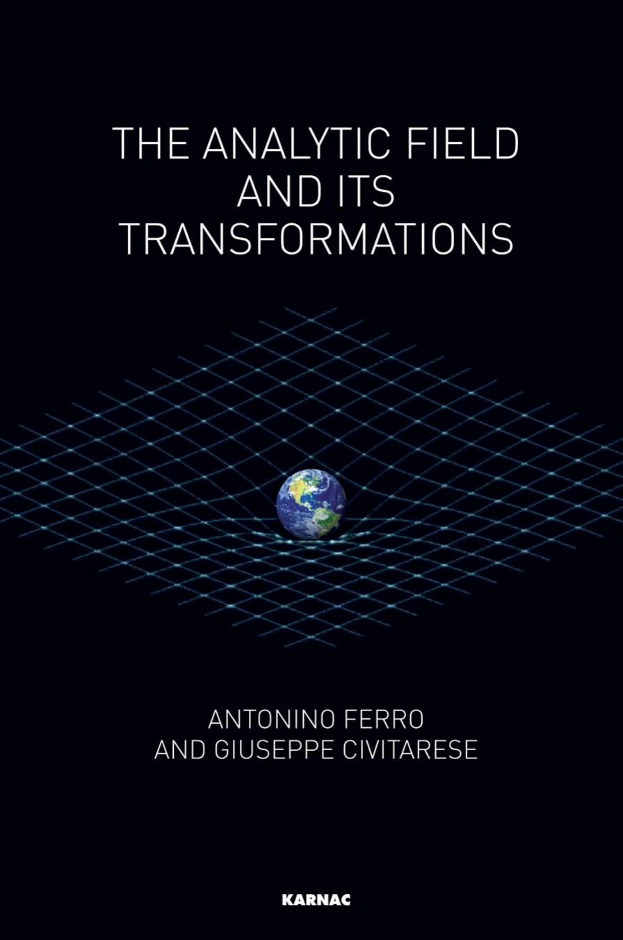The Analytic Field and its Transformations by Antonino Ferro Giuseppe Civitarese