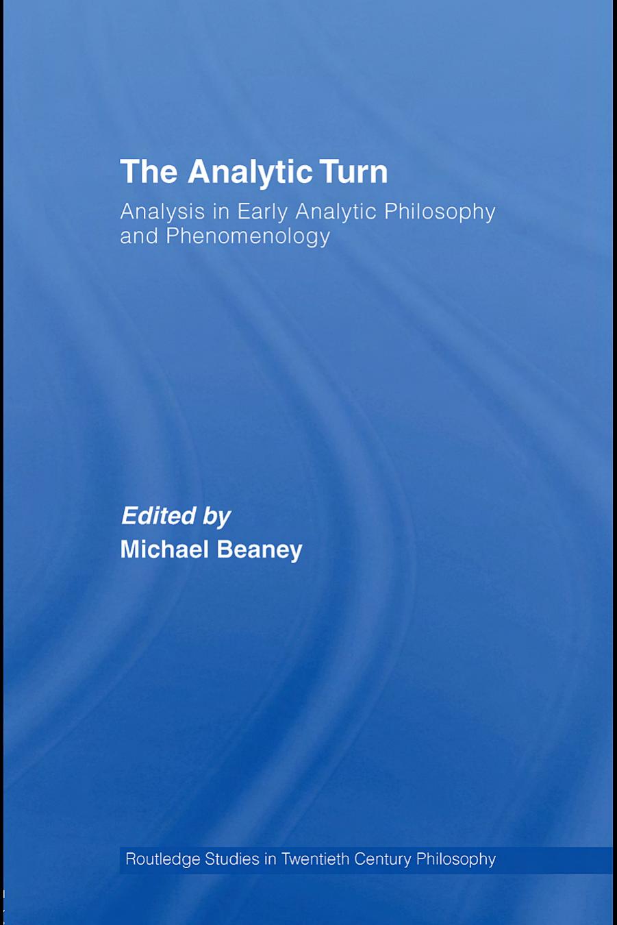 The Analytic Turn by Michael Beaney (edt)