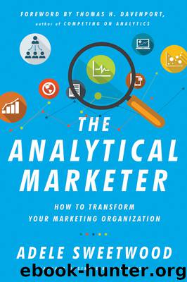 The Analytical Marketer by Thomas H. Davenport & Adele Sweetwood