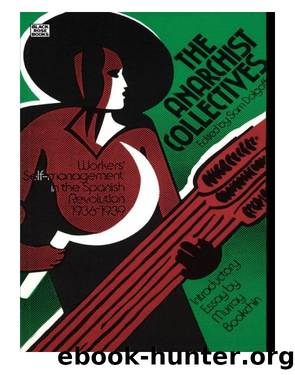 The Anarchist Collectives by Sam Dolgoff