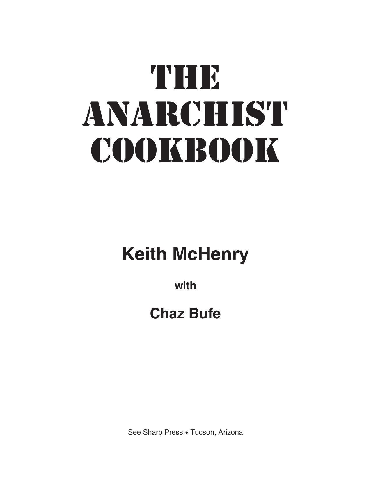 The Anarchist Cookbook by Keith McHenry by Unknown