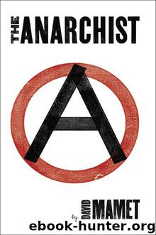 The Anarchist by David Mamet