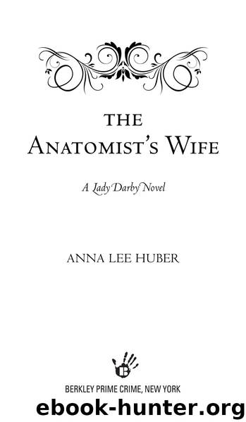 The Anatomist's Wife by Anna Lee Huber