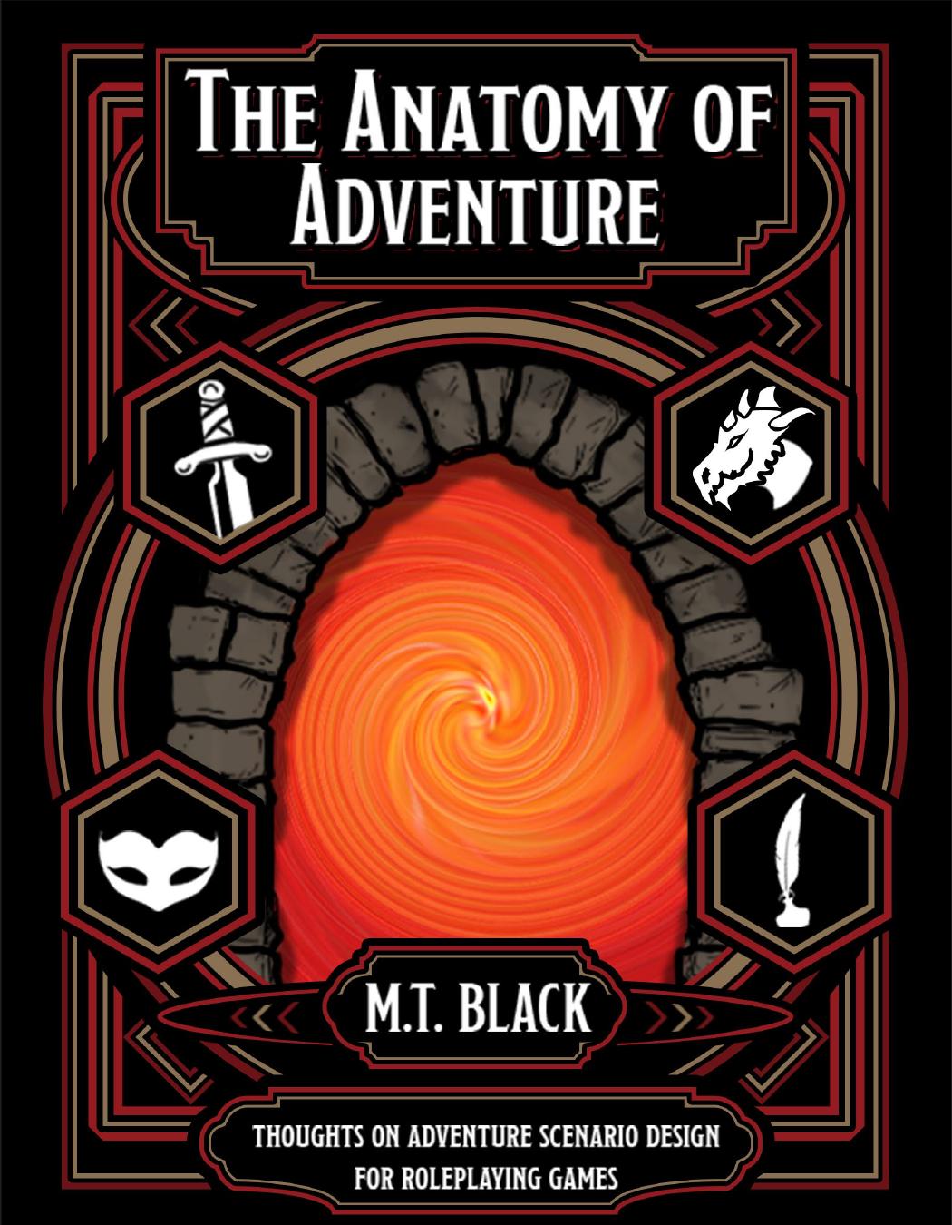 The Anatomy of Adventure by M.T. Black