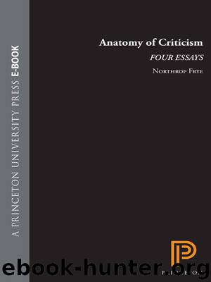 The Anatomy of Criticism by Fyre Northrop