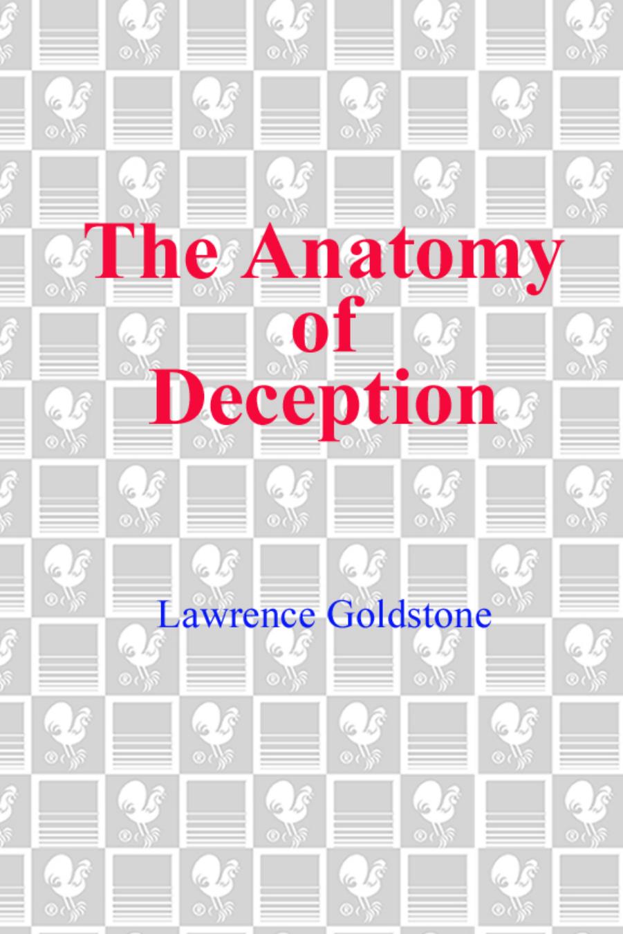 The Anatomy of Deception by Lawrence Goldstone